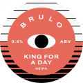 Brulo King For A Day, 33 cl ds